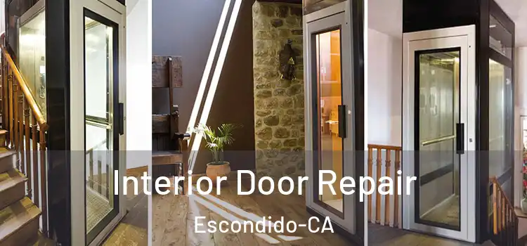  Interior Door Repair Escondido-CA